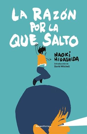 RAZÓN POR LA QUE SALTO, LA | 9788410096028 | HIGASHIDA, NAOKI | Llibreria La Gralla | Librería online de Granollers