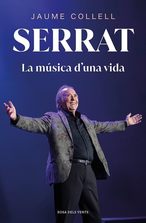 SERRAT: LA MÚSICA D'UNA VIDA | 9788419756145 | COLLELL, JAUME | Llibreria La Gralla | Llibreria online de Granollers