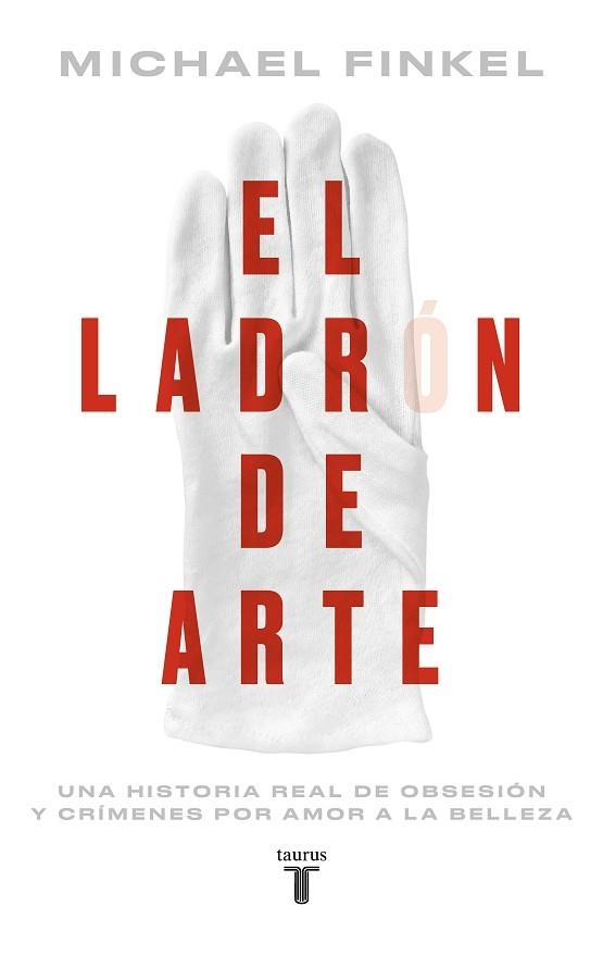LADRÓN DE ARTE, EL | 9788430626489 | FINKEL, MICHAEL | Llibreria La Gralla | Librería online de Granollers