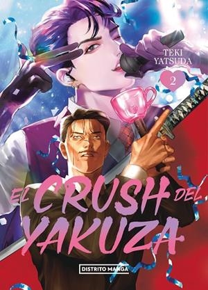 CRUSH DEL YAKUZA, EL  2 | 9788419686466 | TEKI YATSUDA | Llibreria La Gralla | Librería online de Granollers