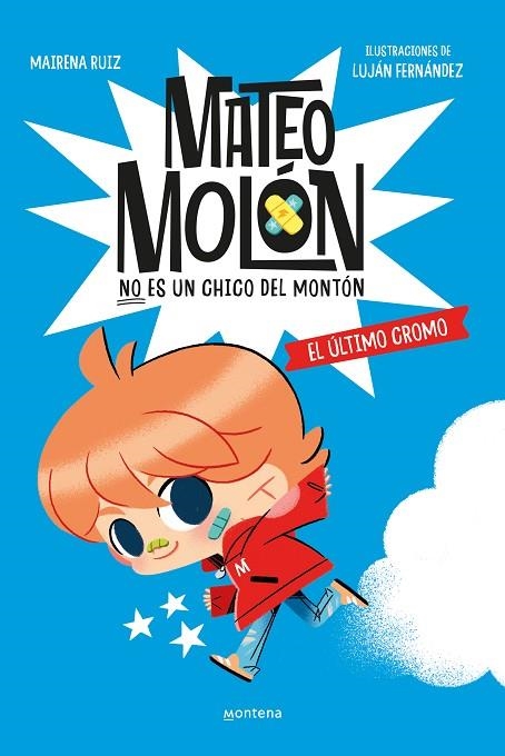 ÚLTIMO CROMO, EL MATEO MOLÓN 1 - EL | 9788419746603 | FERNÁNDEZ, LUJÁN ;  RUIZ, MAIRENA | Llibreria La Gralla | Librería online de Granollers