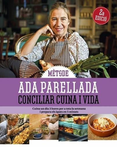 METODE ADA PARELLADA PER CONCILIAR CUINA I VIDA | 9788419239976 | PARELLADA, ADA | Llibreria La Gralla | Librería online de Granollers