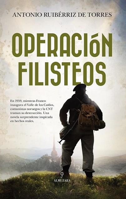 OPERACIÓN FILISTEOS | 9788410520967 | RUIBÉRRIZ DE TORRES SÁNCHEZ, ANTONIO | Llibreria La Gralla | Librería online de Granollers