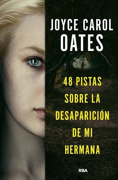 48 PISTAS SOBRE LA DESAPARICIÓN DE MI HERMANA | 9788411321518 | OATES, JOYCE CAROL | Llibreria La Gralla | Librería online de Granollers