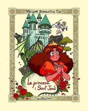 PRINCESA I SANT JORDI, LA | 9788418900709 | BONASTRE TUR, MÍRIAM | Llibreria La Gralla | Librería online de Granollers