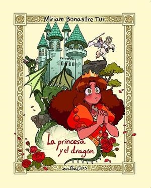 PRINCESA Y EL DRAGÓN, LA | 9788418900693 | BONASTRE TUR, MÍRIAM | Llibreria La Gralla | Librería online de Granollers