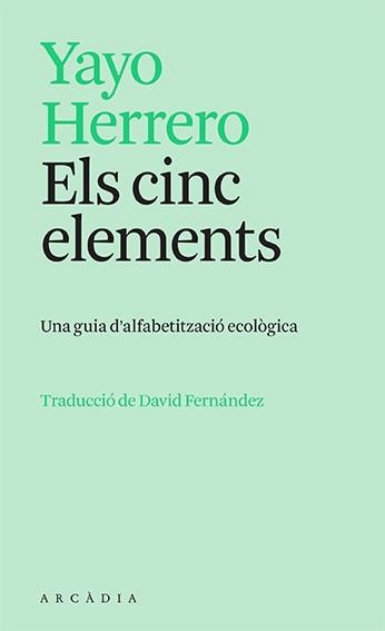 CINC ELEMENTS, ELS | 9788412745726 | HERRERO, YAYO | Llibreria La Gralla | Librería online de Granollers