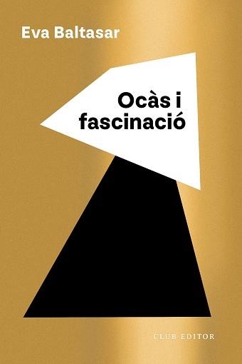 OCÀS I FASCINACIÓ | 9788473294294 | BALTASAR, EVA | Llibreria La Gralla | Librería online de Granollers