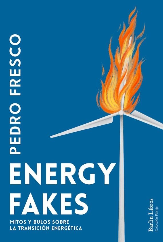 ENERGY FAKES | 9788412803211 | FRESCO, PEDRO | Llibreria La Gralla | Librería online de Granollers