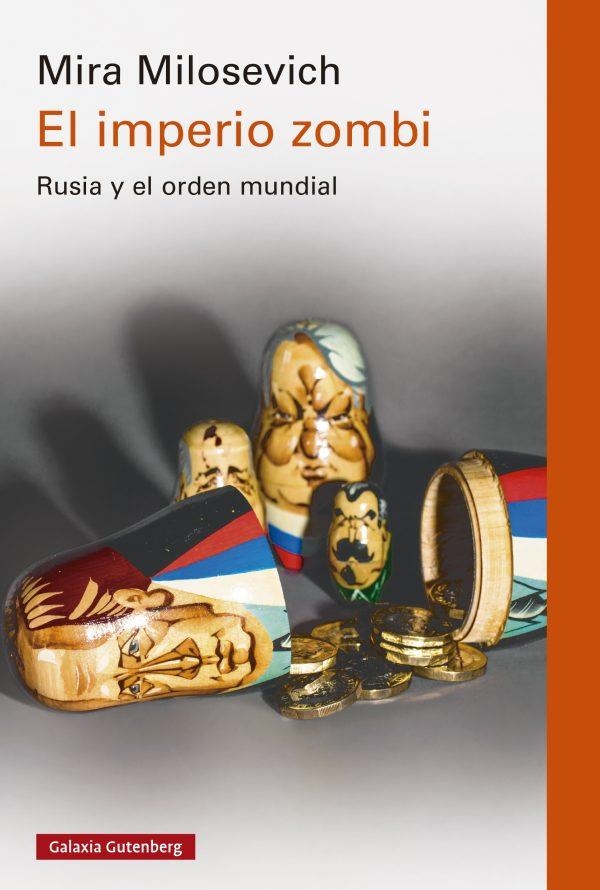IMPERIO ZOMBI, EL | 9788419738905 | MILOSEVICH, MIRA | Llibreria La Gralla | Librería online de Granollers