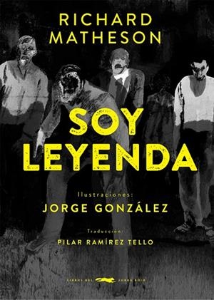 SOY LEYENDA | 9788412736557 | MATHESON, RICHARD | Llibreria La Gralla | Llibreria online de Granollers