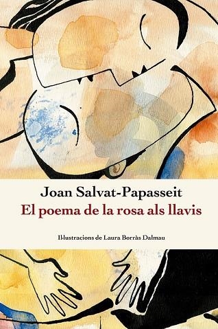 POEMA DE LA ROSA ALS LLAVIS, EL | 9788410112209 | SALVAT-PAPASSEIT, JOAN | Llibreria La Gralla | Librería online de Granollers
