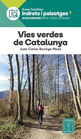 VIES VERDES DE CATALUNYA | 9788470110962 | BORREGO PEREZ, JOAN CARLOS | Llibreria La Gralla | Llibreria online de Granollers