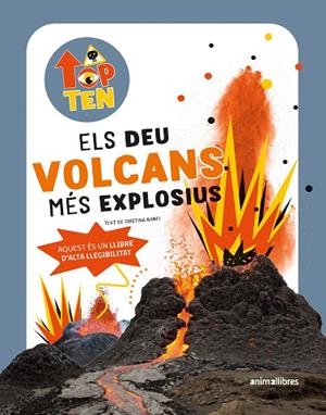 TOP TEN ELS DEU VOLCANS MÉS EXPLOSIUS | 9788419659545 | AA.VV. | Llibreria La Gralla | Librería online de Granollers