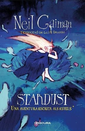 STARDUST | 9788412732740 | GAIMAN, NEIL | Llibreria La Gralla | Librería online de Granollers