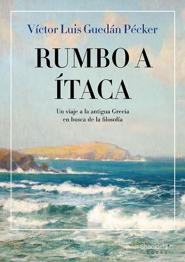 RUMBO A ITACA | 9788413613154 | GUEDÁN PÉCKER, VÍCTOR LUIS | Llibreria La Gralla | Librería online de Granollers