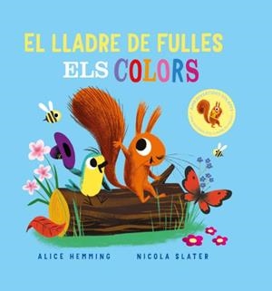 LLADRE DE FULLES, EL. ELS COLORS | 9788418753374 | HEMMING, ALICE | Llibreria La Gralla | Librería online de Granollers