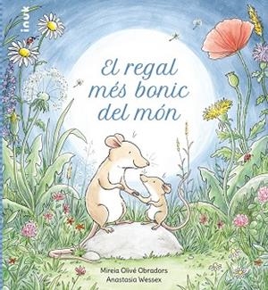 REGAL MÉS BONIC DEL MÓN, EL | 9788419968135 | OLIVÉ, MIREIA | Llibreria La Gralla | Librería online de Granollers