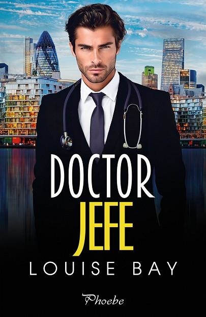 DOCTOR JEFE | 9788410070387 | BAY, LOUISE | Llibreria La Gralla | Llibreria online de Granollers