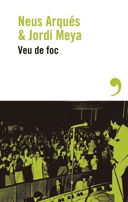 VEU DE FOC | 9788419615541 | ARQUÉS, NEUS / MEYA, JORDI | Llibreria La Gralla | Librería online de Granollers