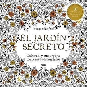 EL JARDÍN SECRETO. EDICIÓN ESPECIAL LIMITADA DÉCIMO ANIVERSARIO | 9788417165758 | BASFORD, JOHANNA | Llibreria La Gralla | Librería online de Granollers