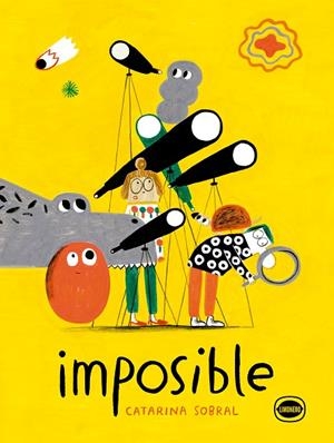 IMPOSIBLE | 9788412804454 | SOBRAL, CATARINA | Llibreria La Gralla | Librería online de Granollers