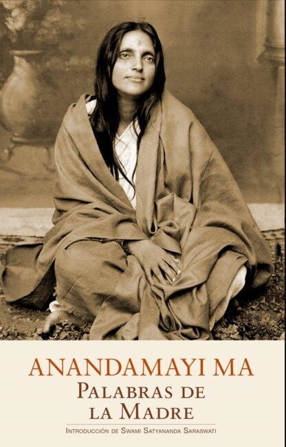 PALABRAS DE MADRE | 9788412333626 | MA, ANANDAMAYI | Llibreria La Gralla | Librería online de Granollers