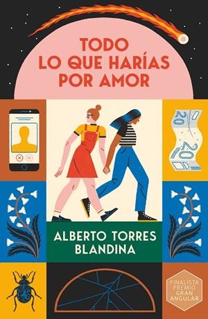 TODO LO QUE HARÍAS POR AMOR | 9788411823760 | TORRES BLANDINA, ALBERTO | Llibreria La Gralla | Llibreria online de Granollers
