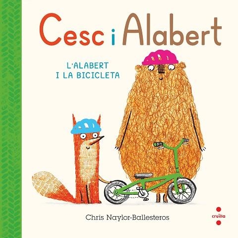 CESC I ALABERT 2. L'ALABERT I LA BICICLETA | 9788466156806 | NAYLOR-BALLESTEROS , CHRIS | Llibreria La Gralla | Llibreria online de Granollers