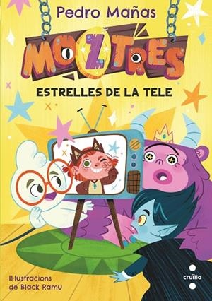 MOZTRES 4. ESTRELLES DE LA TELE | 9788466157186 | MAÑAS ROMERO, PEDRO | Llibreria La Gralla | Librería online de Granollers