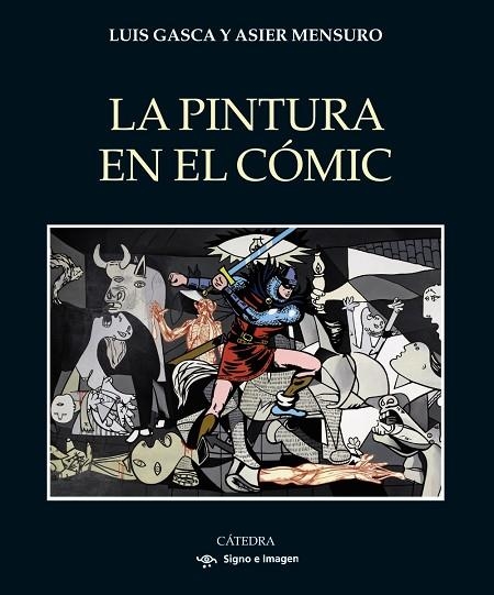 PINTURA EN EL CÓMIC, LA | 9788437647296 | GASCA, LUIS , MENSURO, ASIER | Llibreria La Gralla | Librería online de Granollers