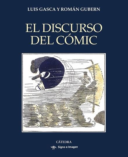 DISCURSO DEL CÓMIC, EL | 9788437647302 | GASCA, LUIS ; GUBERN, ROMÁN | Llibreria La Gralla | Llibreria online de Granollers