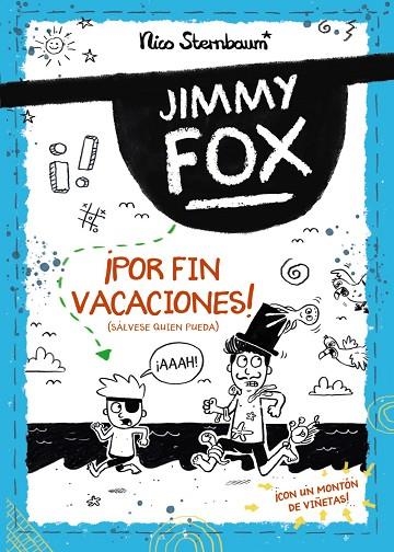 ¡POR FIN VACACIONES! (SÁLVESE QUIEN PUEDA) JIMMY FOX 2. | 9788414336526 | STERNBAUM, NICO | Llibreria La Gralla | Llibreria online de Granollers