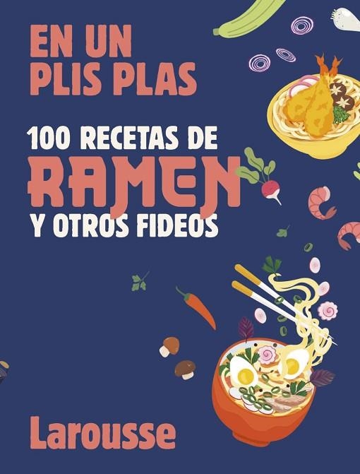 100 RECETAS DE RAMEN Y OTROS FIDEOS | 9788419739803 | VVAA | Llibreria La Gralla | Llibreria online de Granollers