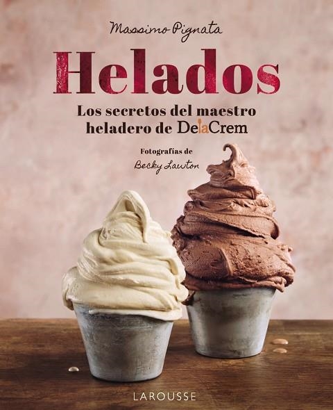 HELADOS | 9788410124004 | PIGNATA, MASSIMO | Llibreria La Gralla | Librería online de Granollers
