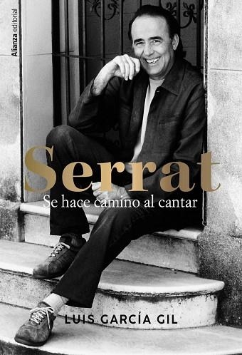 SERRAT SE HACE CAMINO AL CANTAR | 9788411486118 | GARCÍA GIL, LUIS | Llibreria La Gralla | Librería online de Granollers