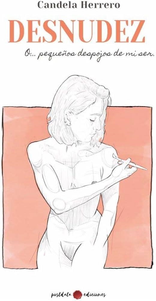 DESNUDEZ O... PEQUEÑOS DESPOJOS DE MI SER | 9788412360974 | HERRERO, CANDELA | Llibreria La Gralla | Librería online de Granollers