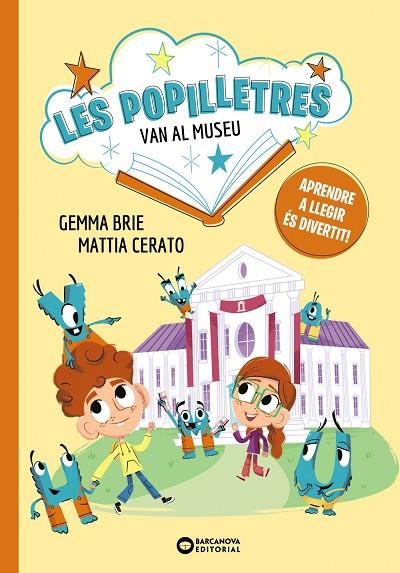 POPILLETRES VAN AL MUSEU, LES | 9788448964139 | BRIE, GEMMA | Llibreria La Gralla | Librería online de Granollers