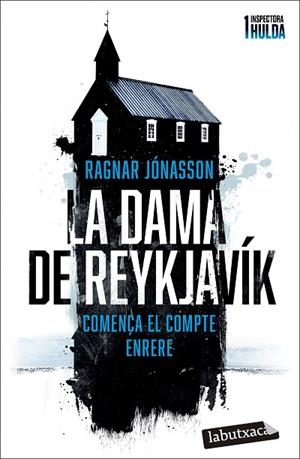 DAMA DE REYKJAVÍK, LA  (SÈRIE INSPECTORA HULDA 1) | 9788419971104 | JÓNASSON, RAGNAR | Llibreria La Gralla | Llibreria online de Granollers