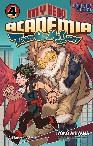 MY HERO ACADEMIA TEAM UP MISSION Nº 04 | 9788411611176 | HORIKOSHI, KOHEI | Llibreria La Gralla | Librería online de Granollers