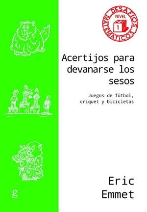 ACERTIJOS PARA DEVANARSE LOS SESOS | 9788419406699 | EMMET, ERIC | Llibreria La Gralla | Llibreria online de Granollers
