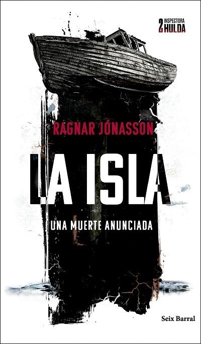 ISLA, LA  (SERIE INSPECTORA HULDA 2) | 9788432243271 | JÓNASSON, RAGNAR | Llibreria La Gralla | Librería online de Granollers