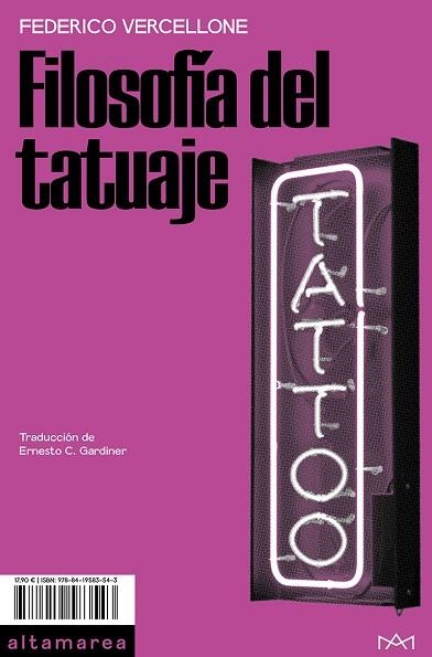 FILOSOFÍA DEL TATUAJE | 9788419583543 | VERCELLONE, FEDERICO | Llibreria La Gralla | Llibreria online de Granollers