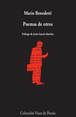 POEMAS DE OTROS | 9788498953961 | BENEDETTI, MARIO | Llibreria La Gralla | Llibreria online de Granollers