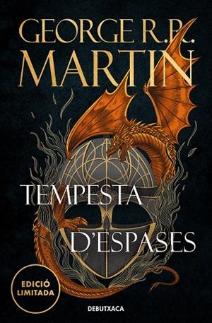 TEMPESTA D'ESPASES (EDICIÓ LIMITADA) (CANÇÓ DE GEL I FOC 3) | 9788419394392 | MARTIN, GEORGE R. R. | Llibreria La Gralla | Llibreria online de Granollers