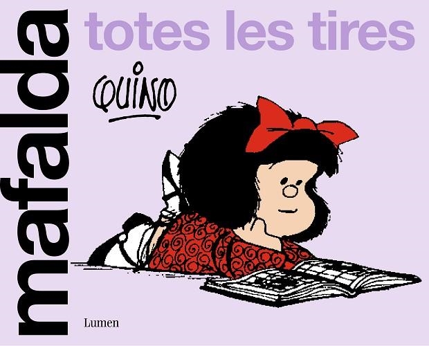 MAFALDA. TOTES LES TIRES | 9788426430663 | QUINO | Llibreria La Gralla | Llibreria online de Granollers