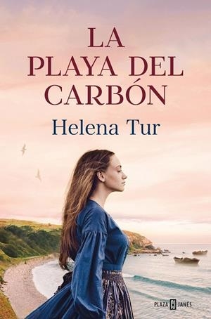 PLAYA DEL CARBÓN, LA | 9788401034619 | TUR, HELENA | Llibreria La Gralla | Librería online de Granollers
