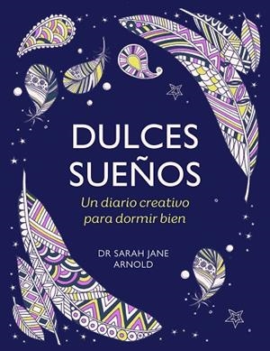 DULCES SUEÑOS | 9788401034572 | ARNOLD, SARAH JANE | Llibreria La Gralla | Llibreria online de Granollers