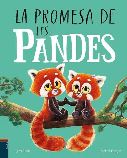 PROMESA DE LES PANDES, LA | 9788447951574 | BRIGHT, RACHEL | Llibreria La Gralla | Llibreria online de Granollers