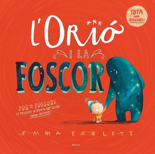 ORIÓ I LA FOSCOR, L' | 9788447951598 | YARLETT, EMMA | Llibreria La Gralla | Llibreria online de Granollers